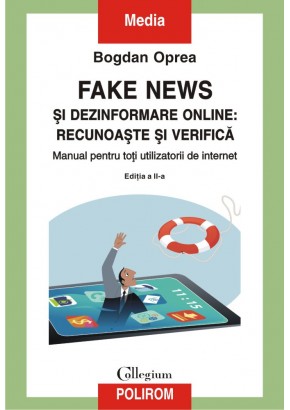 Fake news si dezinformare online: recunoaste si verifica Editia a II-a