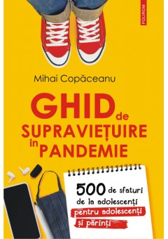 Ghid de supravietuire in pandemie