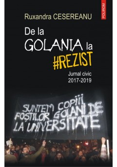 De la Golania la rezist ..