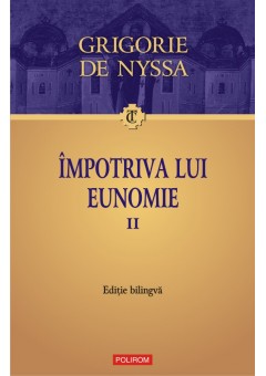 impotriva lui Eunomie Volumul II