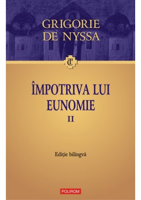 impotriva lui Eunomie Volumul II