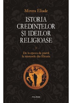 Istoria credintelor si ideilor I