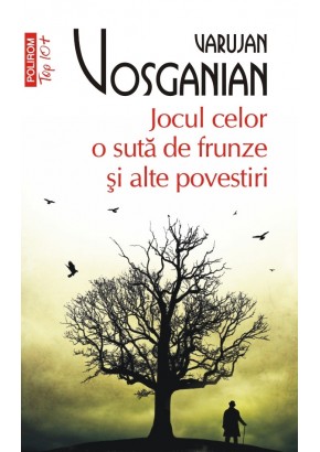 Jocul celor o suta de frunze si alte povestiri (editie de buzunar)