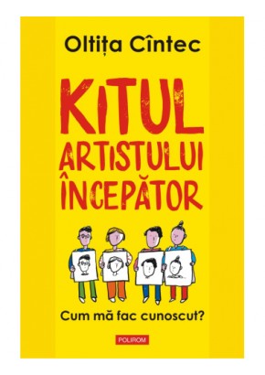 Kitul artistului incepator