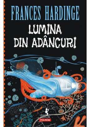 Lumina din adancuri