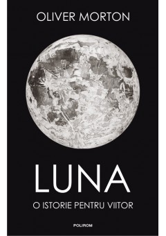 Luna O istorie pentru viitor