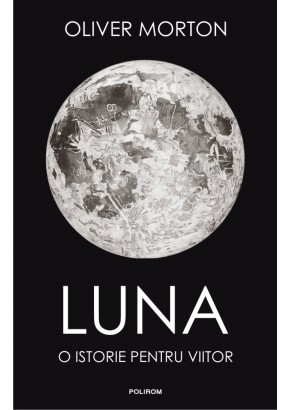 Luna O istorie pentru viitor