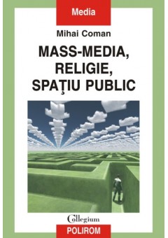 Mass-media, religie, spatiu public