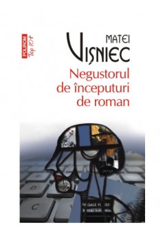 Negustorul de inceputuri de roman