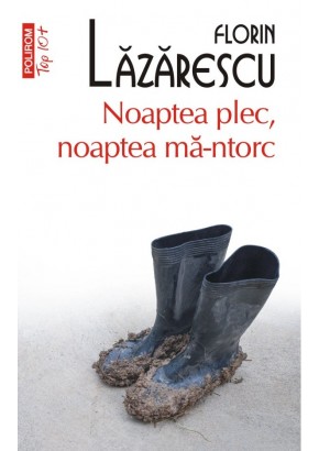 Noaptea plec, noaptea ma-ntorc Edita de buzunar