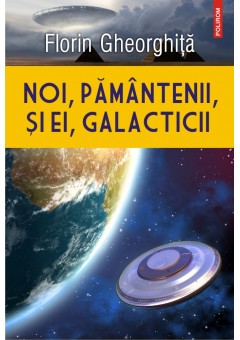 Noi, pamintenii, si ei, galacticii