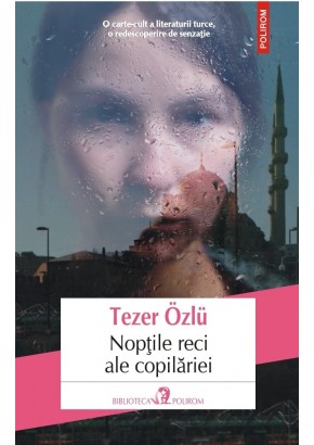 Noptile reci ale copilariei