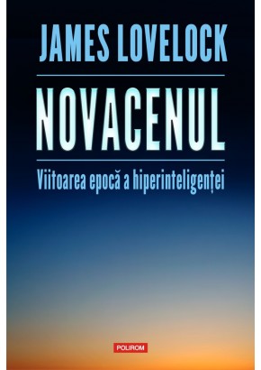 Novacenul Viitoarea epoca a hiperinteligentei