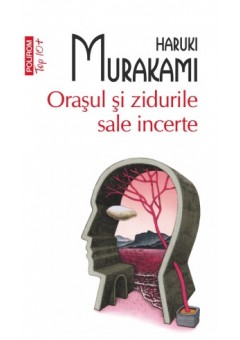 Orasul si zidurile sale incerte - Editie de buzunar