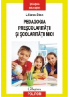 Pedagogia prescolaritatii si scolaritatii mici