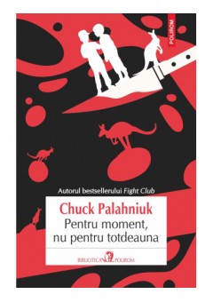 Pentru moment, nu pentru totdeauna