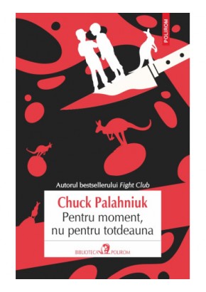 Pentru moment, nu pentru totdeauna