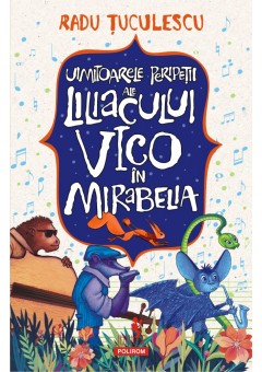 Uimitoarele peripetii ale liliacului Vico in Mirabelia