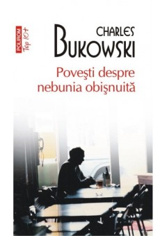 Povesti despre nebunia obisnuita (editie de buzunar)