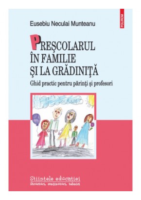 Prescolarul in familie si la gradinita