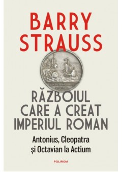 Razboiul care a creat Imperiul Roman