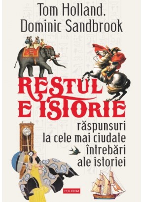 Restul e istorie