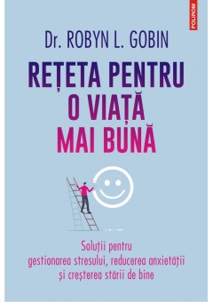 Reteta pentru o viata mai buna