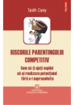 Riscurile parentingului competitiv. Cum sa-ti ajuti copilul sa-si realizeze potentialul fara a-l suprasolicita