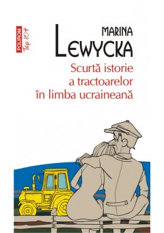 Scurta istorie a tractoarelor in limba ucraineana (editie de buzunar)