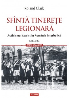 Sfanta tinerete legionara