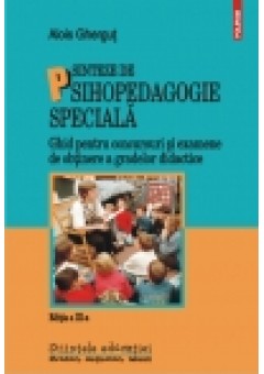 Sinteze de psihopedagogie speciala. Ghid pentru concursuri si examene de obtinere a gradelor didactice