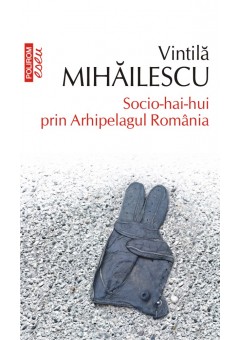 Socio-hai-hui prin Arhipelagul Romania 