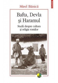 Bafta, Devla si Haramul Studii despre cultura si religia romilor