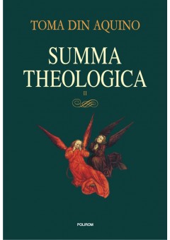 Summa theologica Volumul..