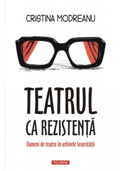 Teatrul ca rezistenta Oa..