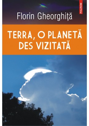 Terra, o planeta des vizitata