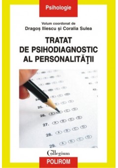 Tratat de psihodiagnostic al personalitatii