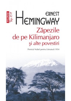 Zapezile de pe Kilimanjaro si alte povestiri
