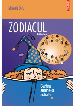 Zodiacul Cartea semnelor astrale (editia a IV-a)