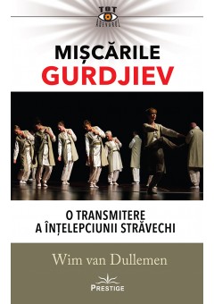 Miscarile Gurdjiev: O tr..
