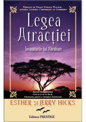 Legea Atractiei Invataturile lui Abraham
