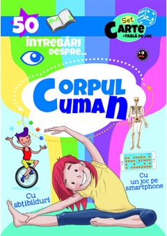 50 Intrebari despre ... Corpul Uman ( cu abtibilduri)