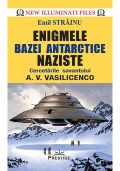 Enigmele bazei Antarctic..