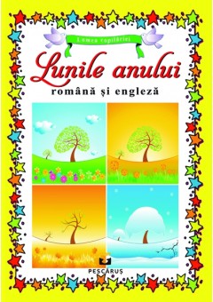 Lunile anului in romana si engleza