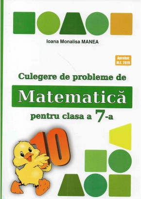 Culegere de probleme de matematica pentru clasa a VII-a Editia 2023