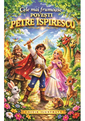 Cele mai frumoase povesti Ispirescu (I-04)