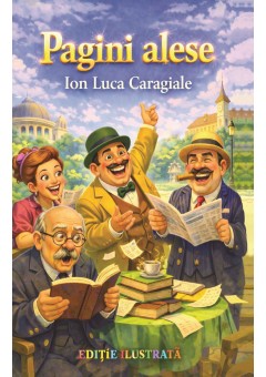 Pagini alese ( Caragiale..