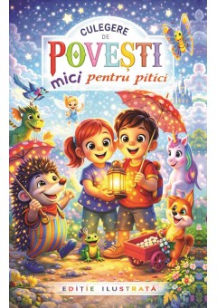 Culegere de povesti mici pentru pitici