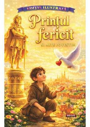 Printul fericit si alte povestiri