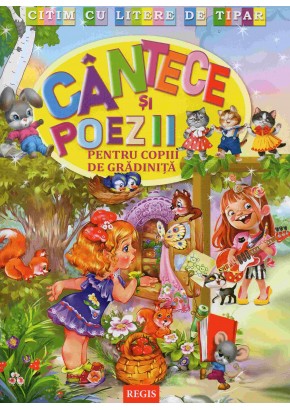 Cantece si poezii pentru copiii de gradinita